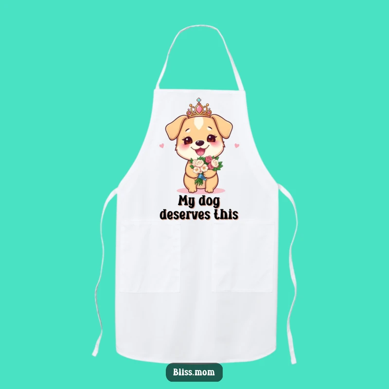 Funny Dog Mom Tiara Apron - Cook Like a Queen