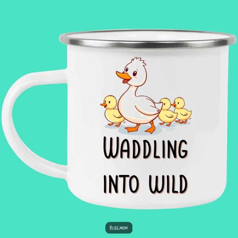 Funny Mama Duck Camping Mug: Waddling Ducklings Follow - Outdoor Mom Gift
