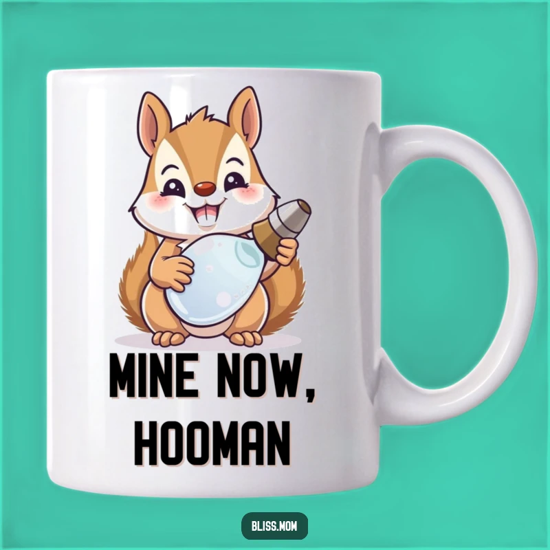Funny Squirrel Mom Mug: Proudly Recovered Treasure, Perfect Gift for Mom