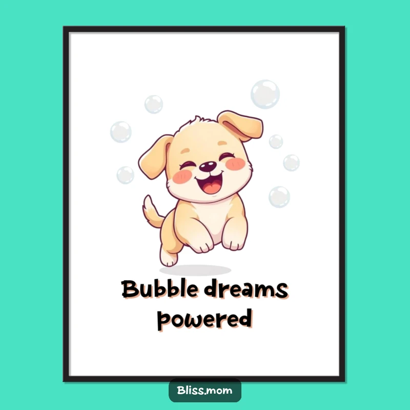 Funny Puppy Digital Art Print: Kawaii Bubble Joy Gift!