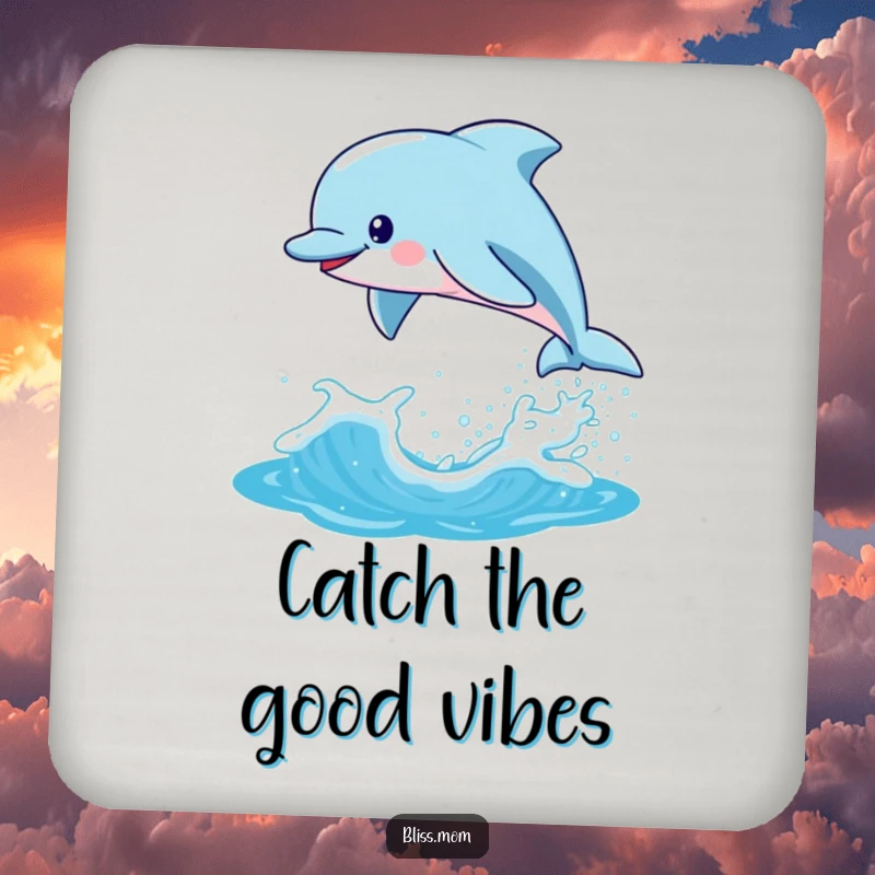 Funny Kawaii Dolphin Mom Drink Coaster, playfully leaping from a sparkling wave, providing cute and humorous surface protection.