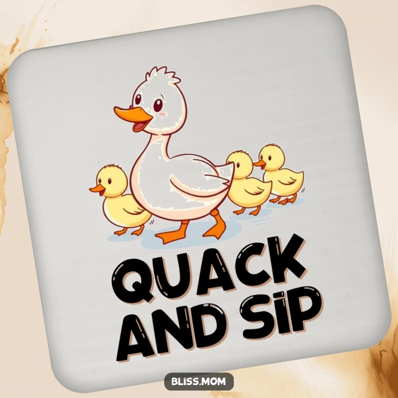 Funny coasters: a smiling mama duck waddling with a line of ducklings following, protecting surfaces with adorable maternal humor.