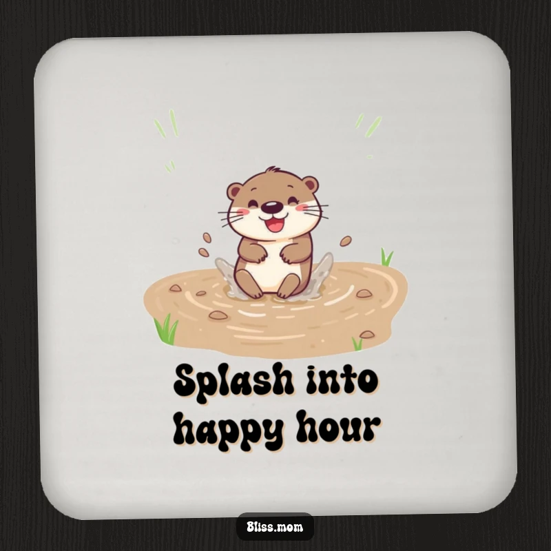 Funny drink coaster with a happy otter sliding down a muddy bank with a splash, protecting surfaces playfully.
