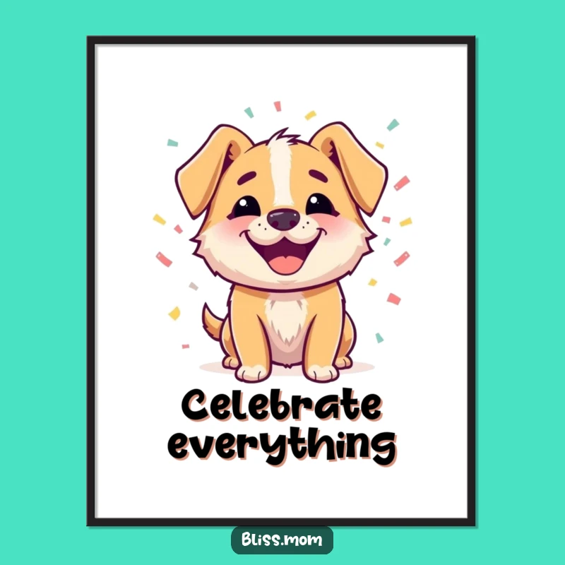 Funny Dog Confetti Poster - Celebration Pup Wall Art, Hilarious Gift