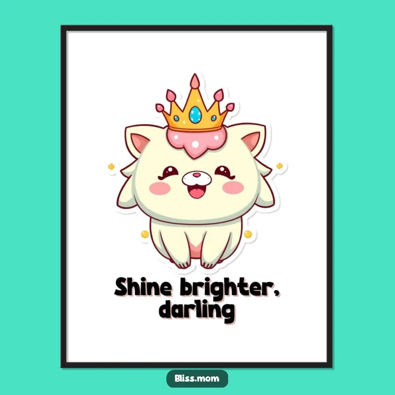 Funny Sparkly Crown Creature Poster: Bring Hilarious Royal Happiness Home