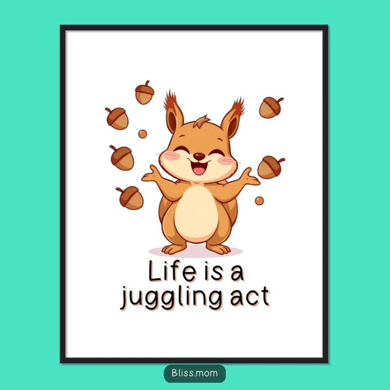 Funny Squirrel Poster - Acorn Circus, Whimsical Funny Gift for Wall Decor