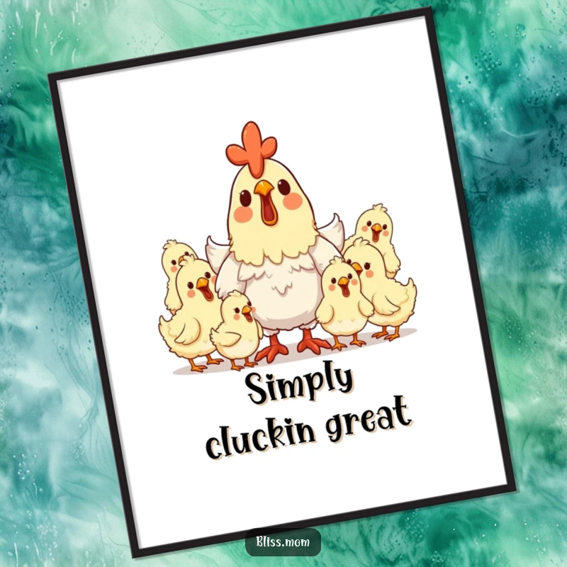 Funny hen mom poster showcasing a delighted mother hen surrounded by clucking, happy chicks, creating a warm atmosphere.