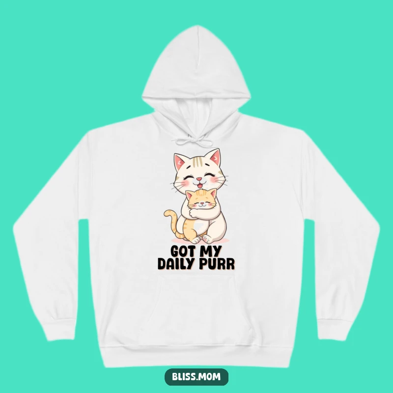 Funny Cat Mom Hoodie - Warm Hugs from Your Kitten
