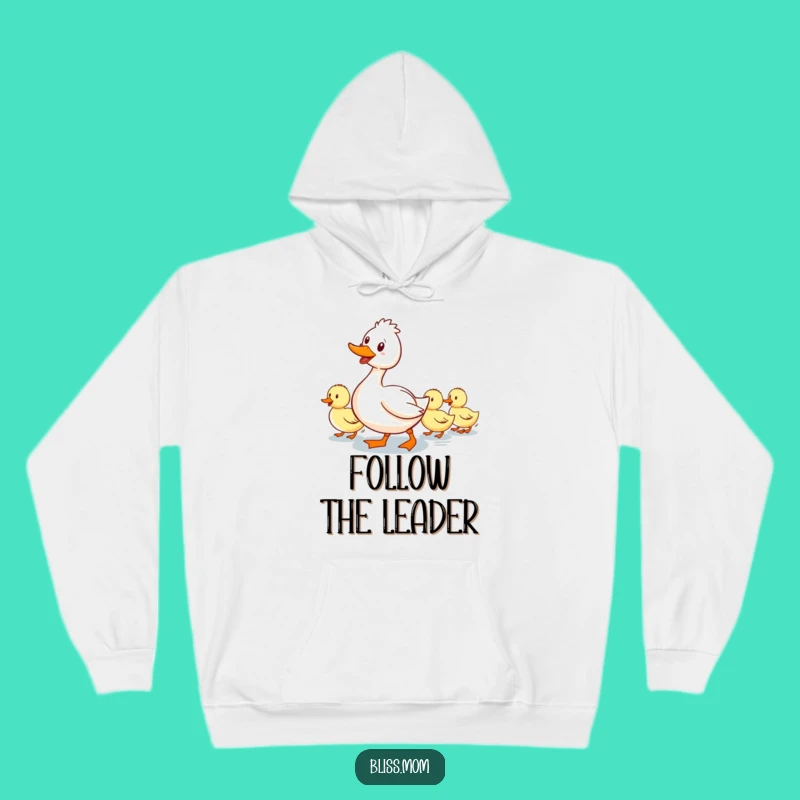 Funny Mama Duck Hoodie: Waddling Ducklings Follow - Cozy Mom Gift