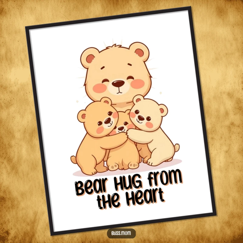 Cute Free Printable Wall Art: Radiating mama bear shares a loving hug with her cubs, creating a heartwarming scene.