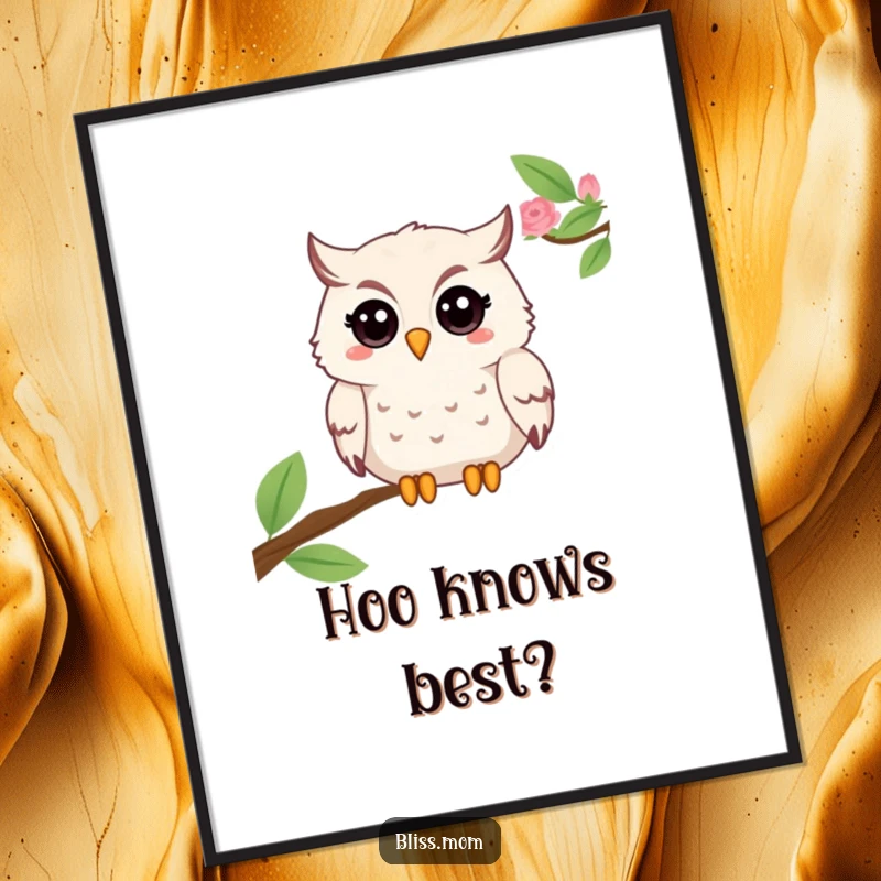 Funny Free Printable Wall Art of a beaming mama owl with a distinct twinkle in her eye, exuding wisdom and charm.