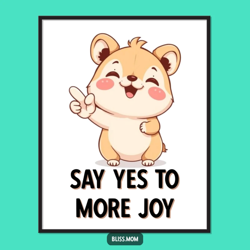 Free Printable Wall Art: Joyful YES Animal - Funny Downloadable Decor
