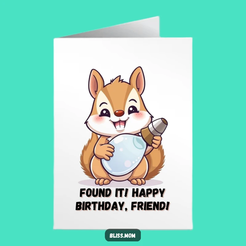 Free Printable Funny Squirrel Mom Birthday Card - Downloadable DIY Gift for Her