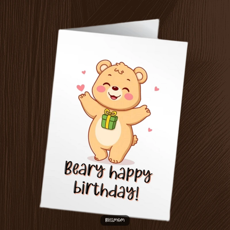 Funny Free Printable Birthday Card: Happy bear mom playfully dancing with a gift, full of birthday energy.