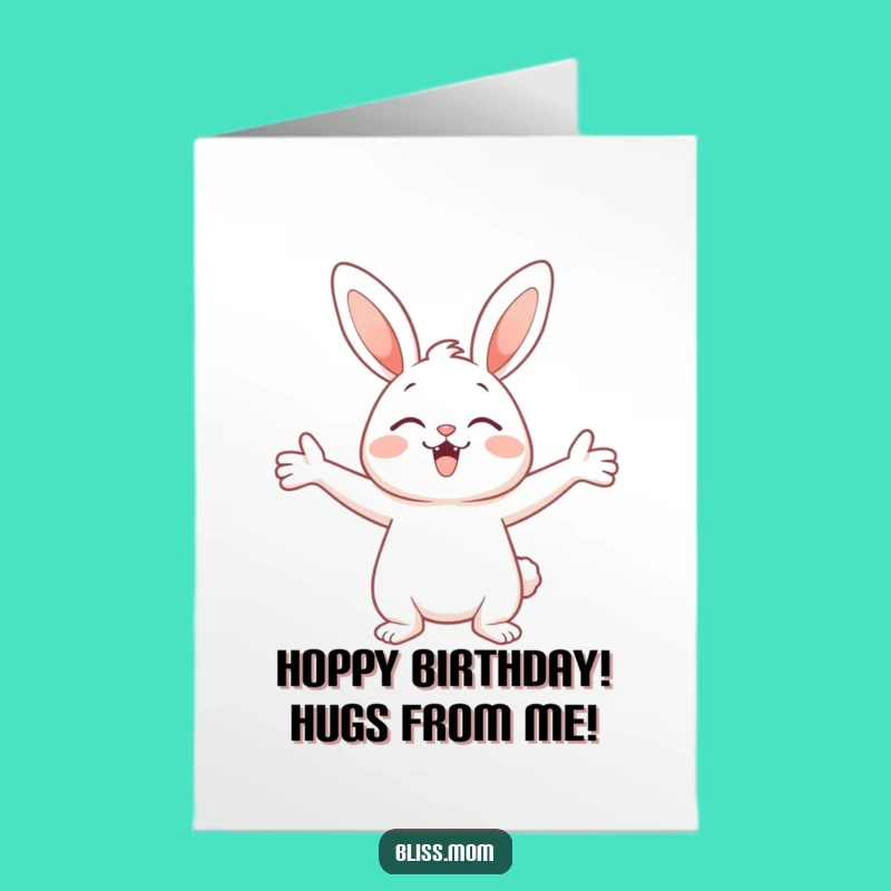 Free Printable Bunny Birthday Card: Delightful Huggable Downloadable Gift!