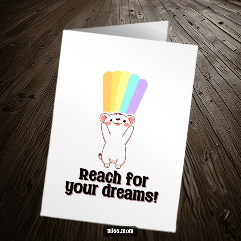 Funny Free Printable birthday card showing a hopeful animal reaching for a vibrant rainbow, symbolizing dreams, for cards.