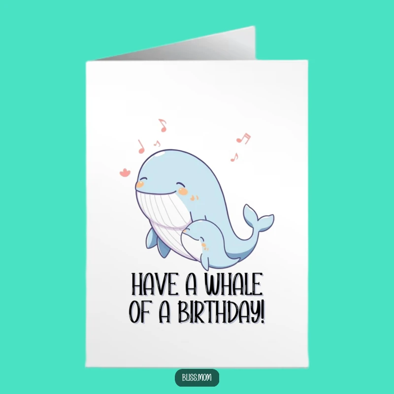 Free Printable Whale Mom Birthday Card - Funny Downloadable Gift for Ocean Lovers