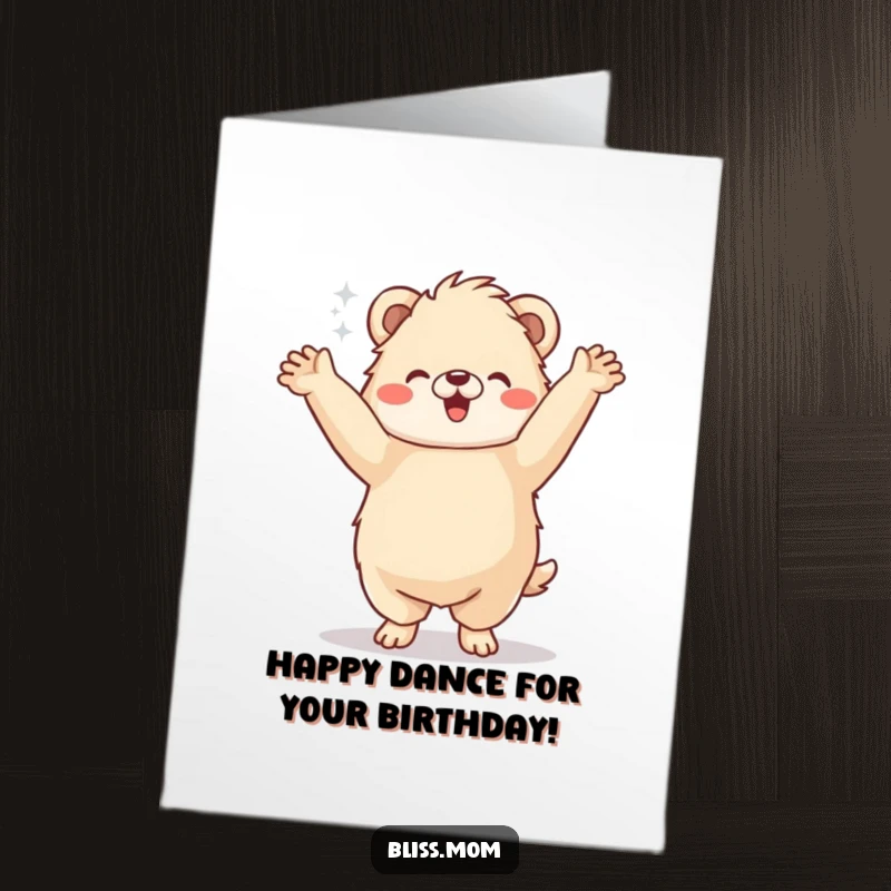 Funny Free Printable Birthday Card: Fluffy animal doing a joyous jig with arms thrown high in celebration.
