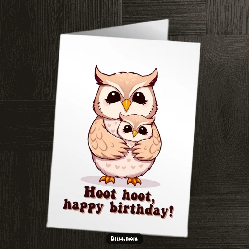 Free Printable Birthday Card: A cheerful owl mom is warmly embraced by her cute owlet.