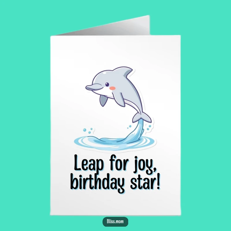 Free Printable Birthday Card: Gleeful Kawaii Dolphin Leaping Fun - Downloadable Gift