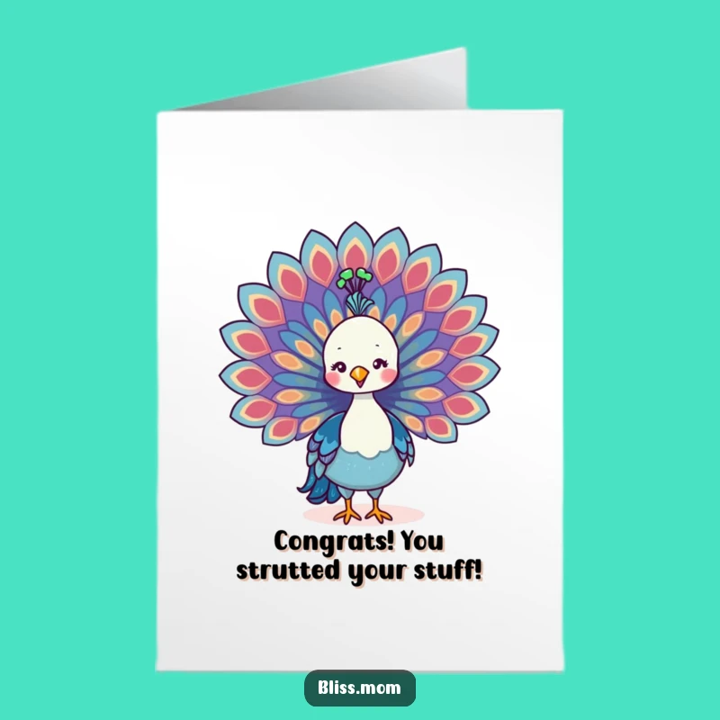 Free Printable Kawaii Peacock Mom Congrats Card - Prideful Display Downloadable