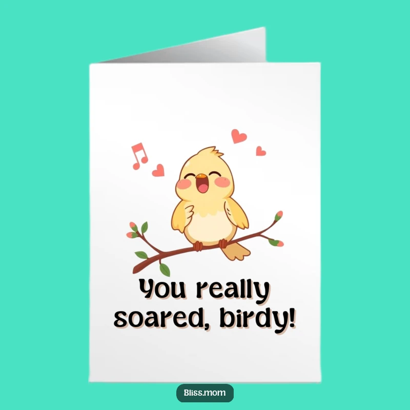 Free Printable Bird Congrats Card: Singing Songbird Congratulations Downloadable!