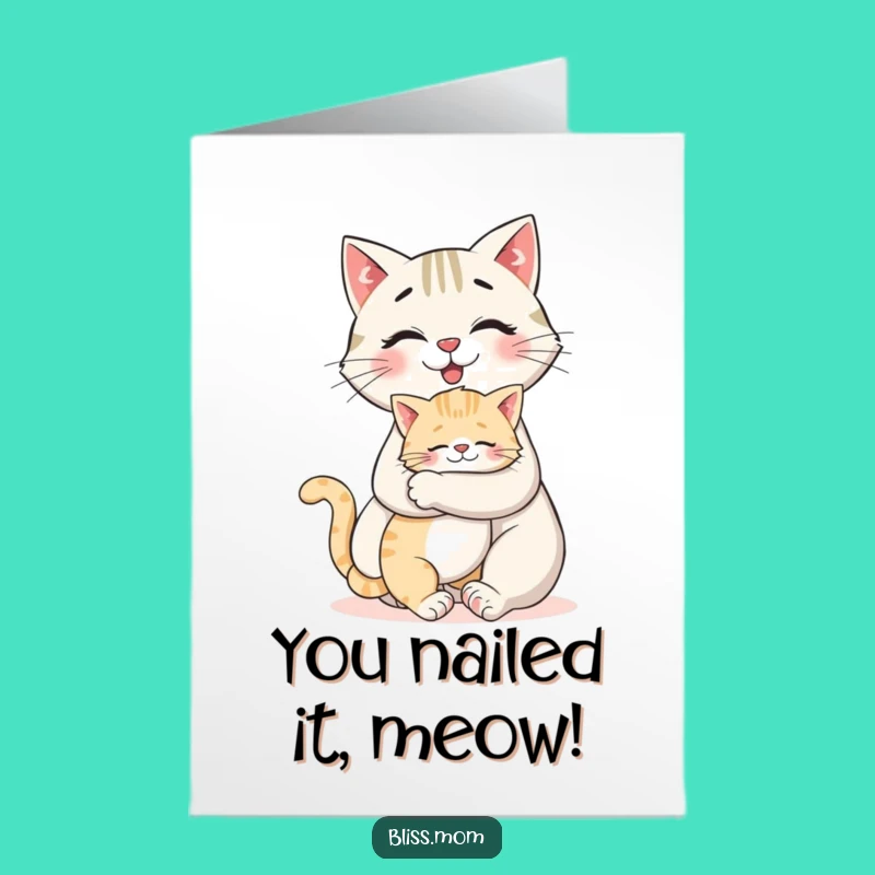 Free Printable Congratulations Card: Funny Cat Mom Hug, Perfect DIY Downloadable Gift