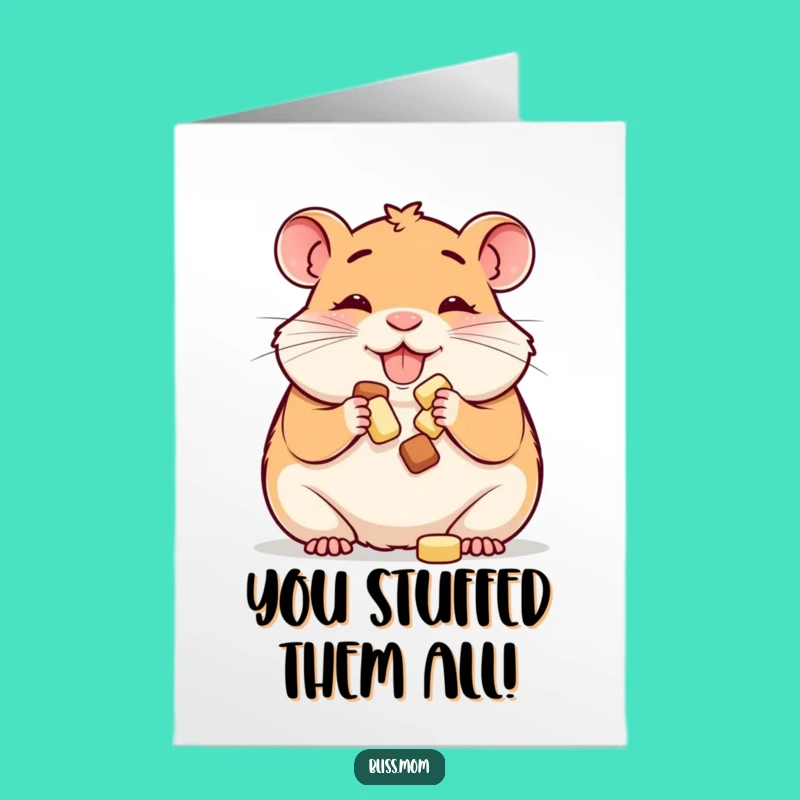 Free Printable Hamster Mom Congrats Card: Cheeks Full, Treat Time Downloadable