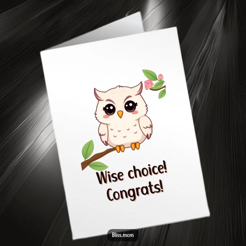 Funny Free Printable Congrats Card: a beaming mama owl with a twinkle, offering wise congratulations for success.