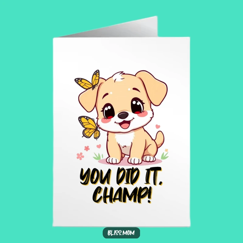 Free Printable Puppy Mom Congrats Card: Heart Eyes, Butterfly Chase Downloadable