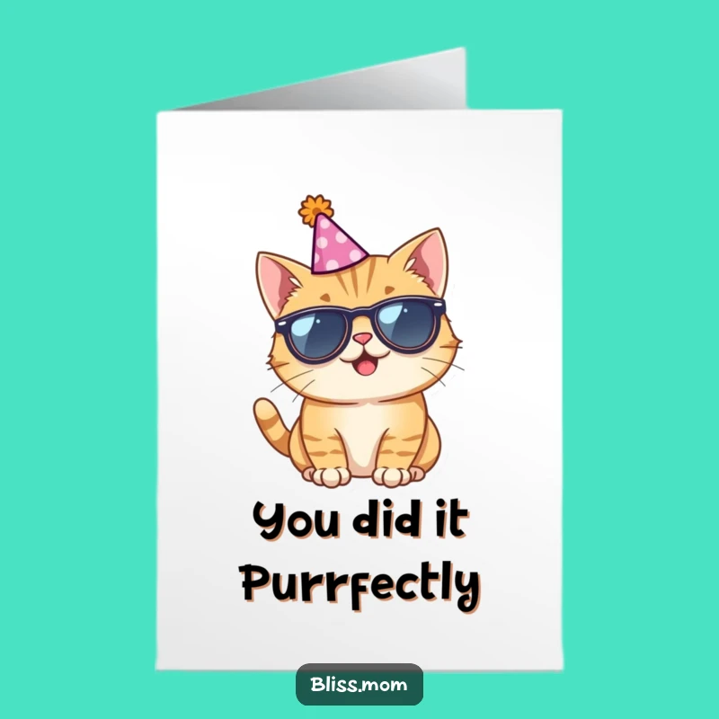 Free Printable Congrats Card: Giggling Cat in Sunglasses - Humorous Downloadable!