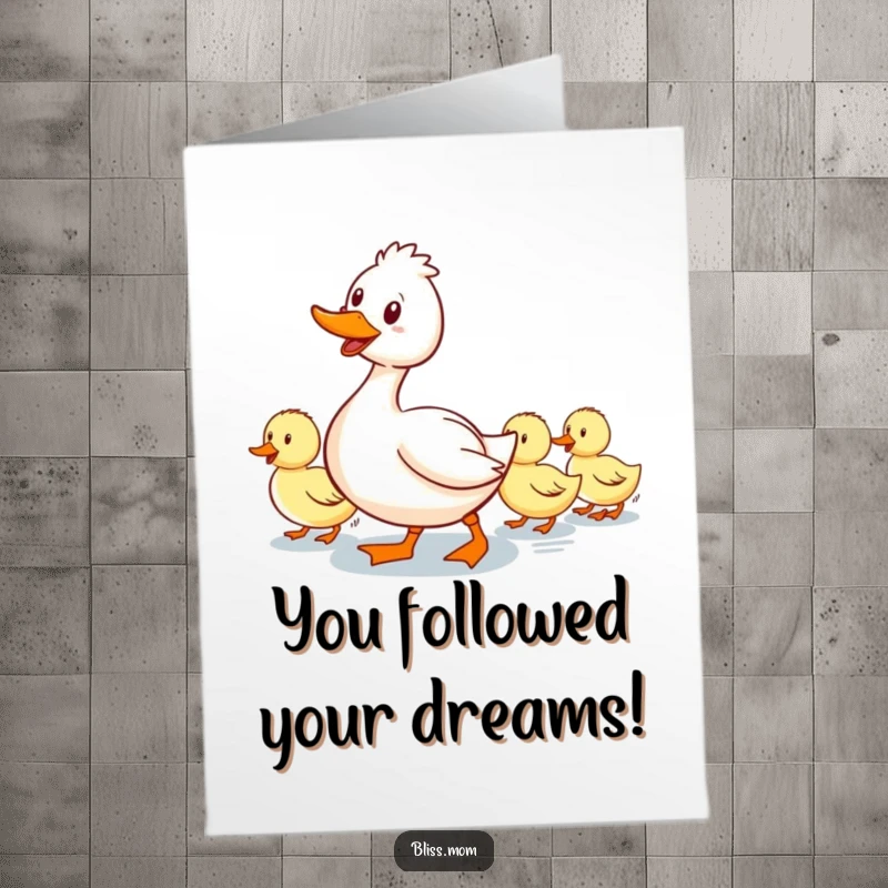 Funny Free Printable Congrats Card: Smiling mama duck waddling with ducklings, perfect DIY gift.