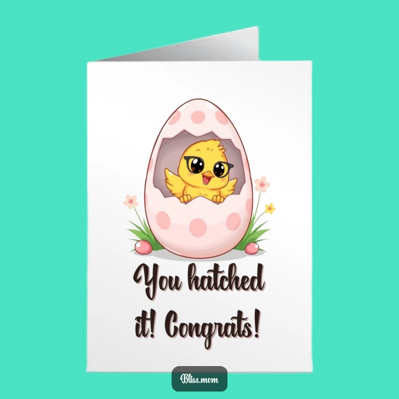 Free Printable Chick Mom Congrats Card - Easter Egg Peek Downloadable Joy
