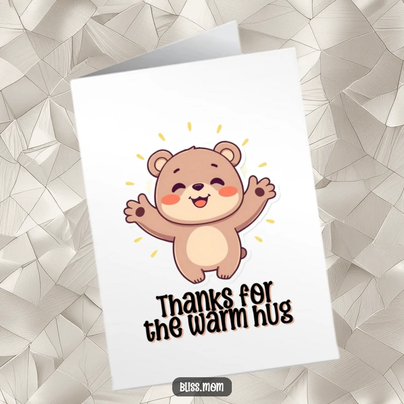 Funny Free Printable Thank You Card: Kind bear with arms wide, enveloped in a soft, grateful aura.