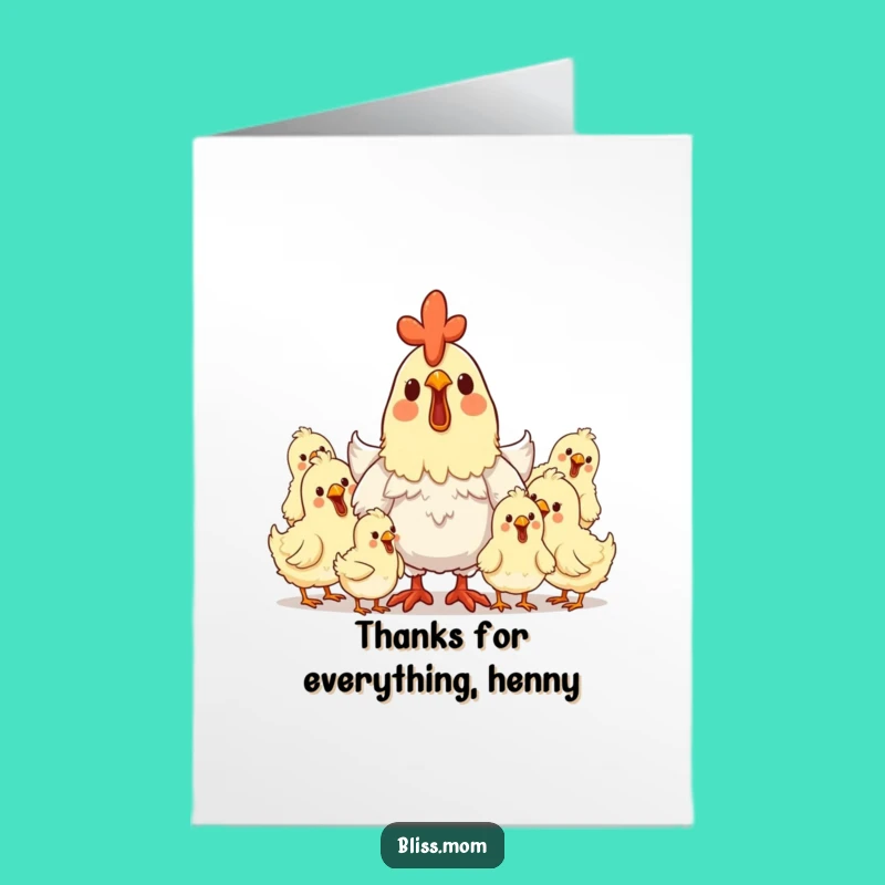 Free Printable Hen Mom Thank You Card - Funny Downloadable Gift of Motherly Love