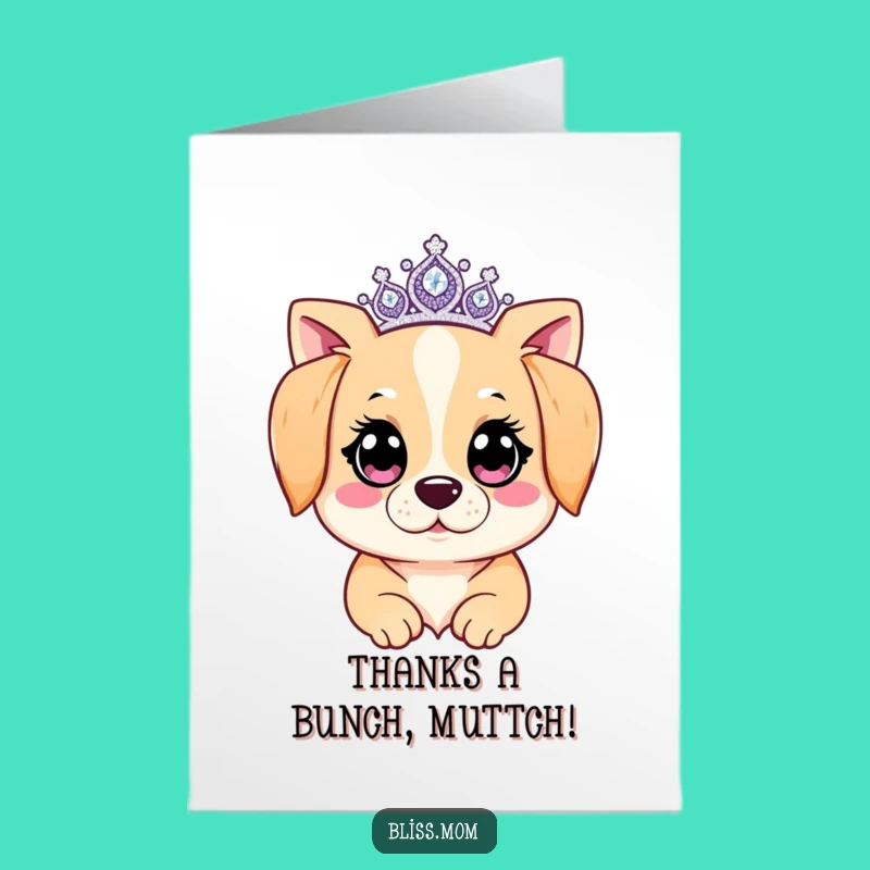 Free Printable Kawaii Dog Mom Thank You Card - Funny Downloadable Gift