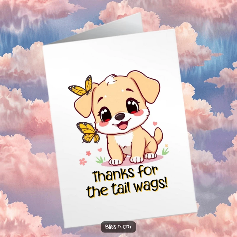 Funny Free Printable Thank You Card: Puppy mom with heart eyes chasing a butterfly, perfect DIY gift.