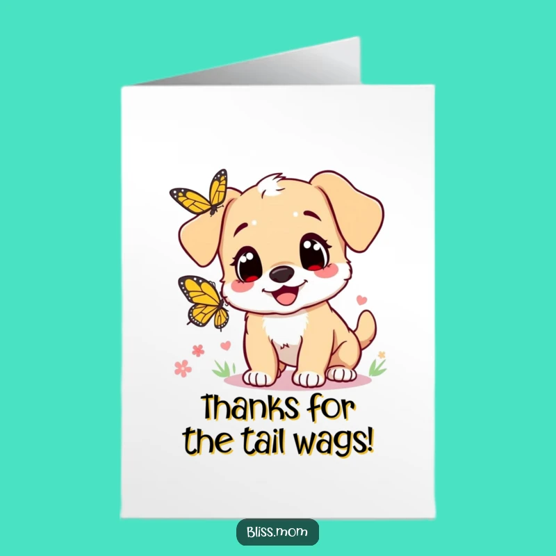 Free Printable Puppy Mom Thank You Card: Heart Eyes, Butterfly Chase Downloadable