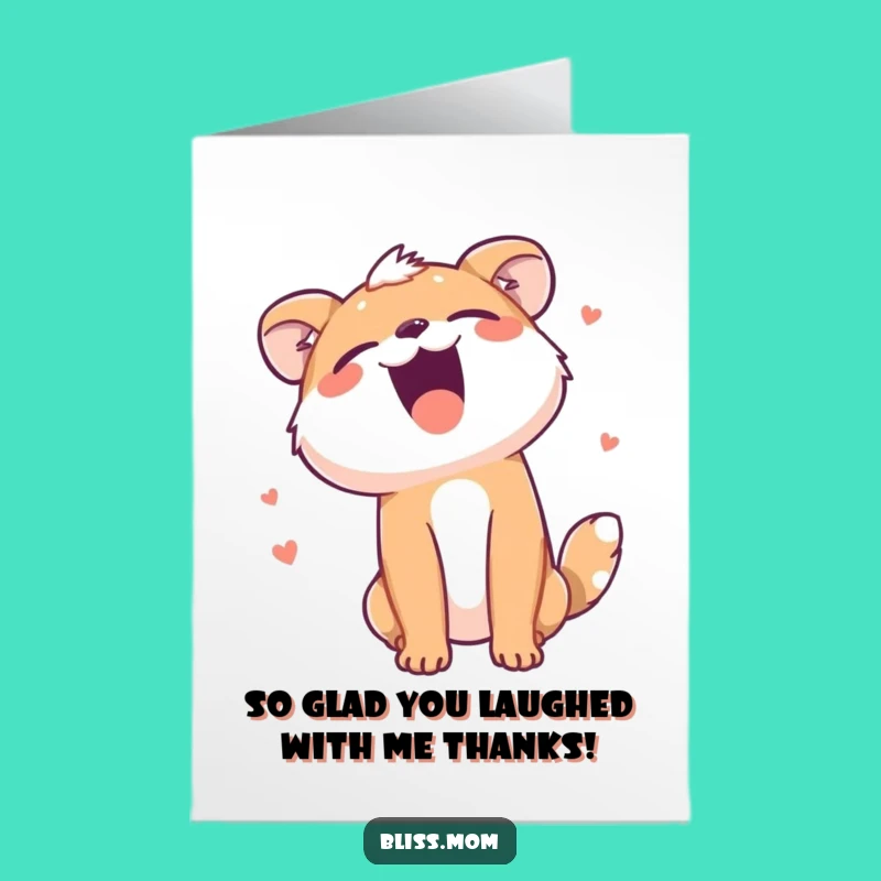 Free Printable Thank You Card: Animal Laughing Out Loud, Funny Downloadable Appreciation Gift