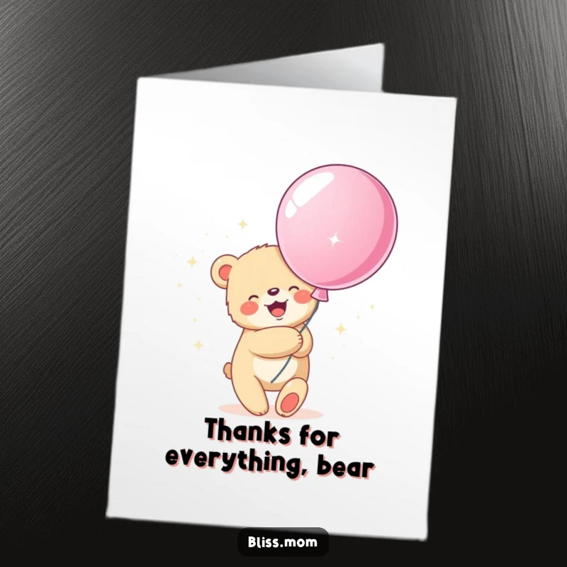 Touching free printable thank you card of a joyful bear cub hugging a giant, sparkly balloon, sending appreciation with warmth.