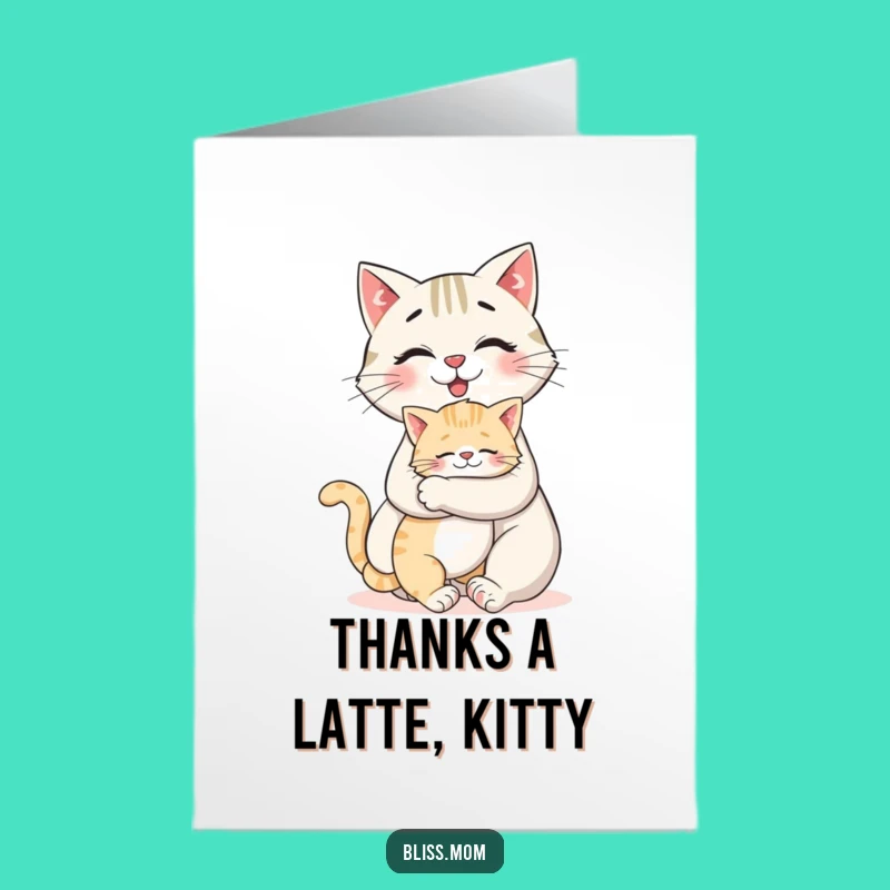 Free Printable Thank You Card: Funny Cat Mom Hug, Perfect DIY Downloadable Gift