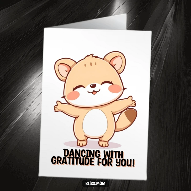 Funny free printable thank you card of a happy animal doing a little dance with closed eyes, full of joy.