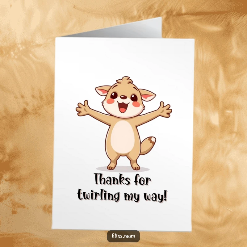 Funny free printable thank you card of a happy animal twirling, expressing joyful gratitude.