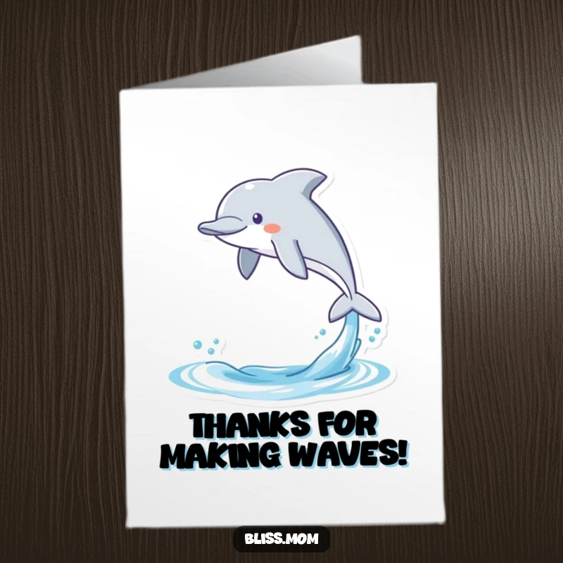 Funny Free Printable Thank You Card: Adorable kawaii dolphin leaping from water, offering a sincere thank you with a friendly smile.