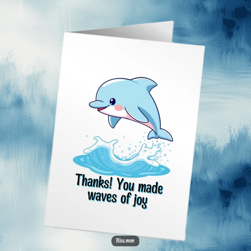 Funny Free Printable Thank You Card: Happy kawaii dolphin mom leaping playfully from a sparkling turquoise wave.