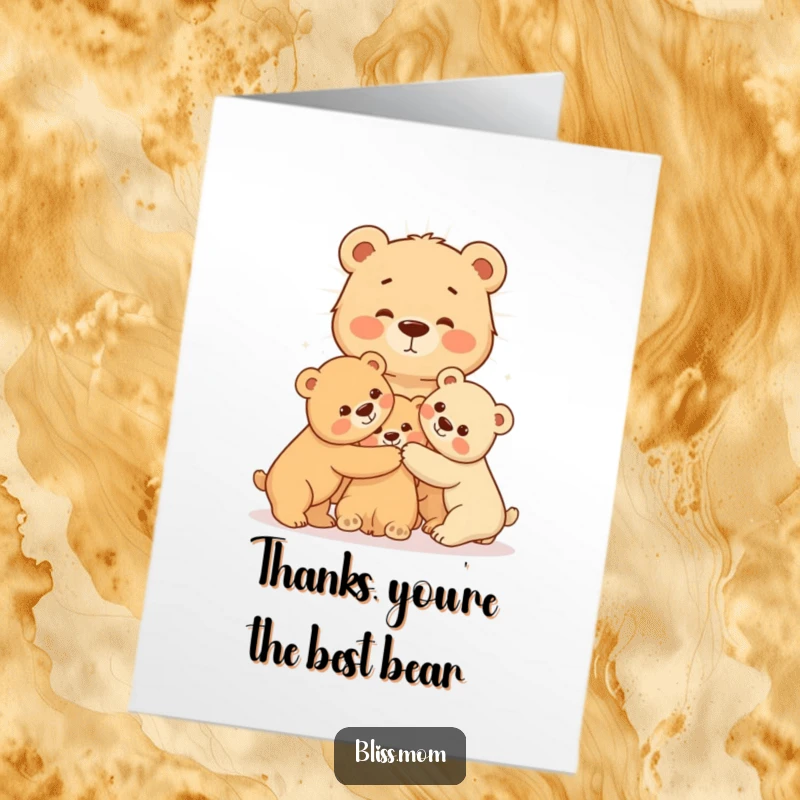Funny Free Printable Thank You Card: Radiating mama bear shares a hug with her cubs, conveying deep thanks.