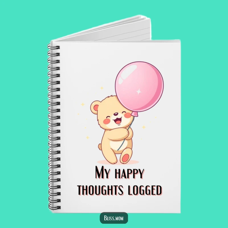 Funny Bear Cub Balloon Hug Notebook: Capture Happy Thoughts!