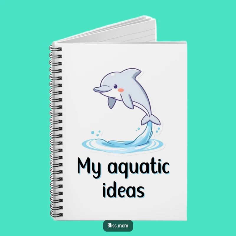 Funny Dolphin Notebook: Gleeful Kawaii Leaping Marine Mammal, Journal Gift