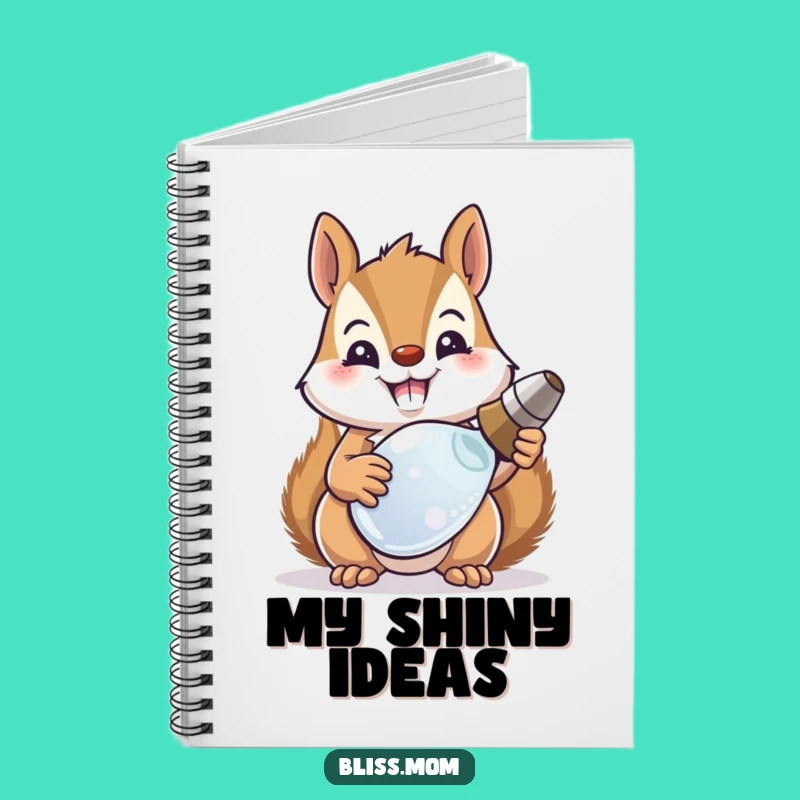 Funny Squirrel Mom Notebook: Jot Down Treasures Hilariously