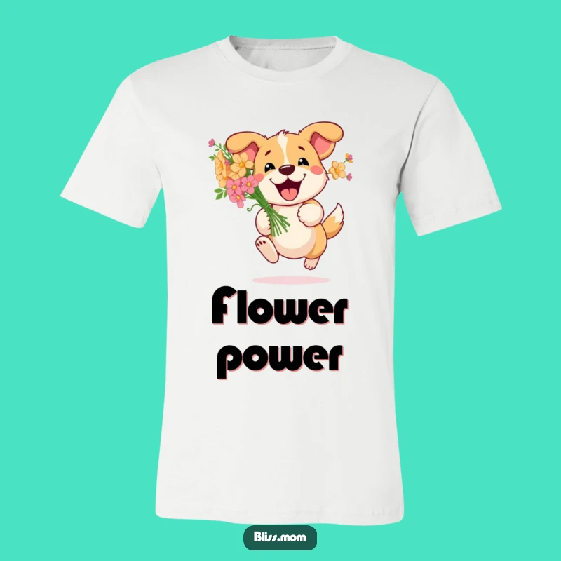 Funny Dog Flowers T-Shirt: Cute Canine Tee, Lively Pet Graphic, Great Funny Gift